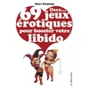 Image de Osez...69 jeux érotiques pour booster votre libido