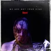 Image de We Are Not Your Kind