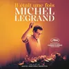 Image de Il Était une Fois Michel Legrand