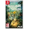 Image de VILLAGE IN THE SHADE - DELUXE EDITION Switch