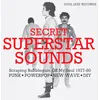 Image de Secret Superstar Sounds   Scraping Bubblegum Off My Soul 1977-80: Punk   Powerpop   New Wave   Diy