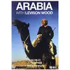 Image de Arabia with Levison Wood [Edizione: Regno Unito] [Import]