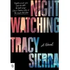 Image de Nightwatching: Fallon Book Club Pick (A Novel)