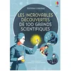 Image de Les incroyables découvertes de 100 grands scientifiques