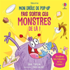 Image de Fais sortir ces monstres de là ! - Mon drôle de pop-up - Dès 5 ans