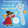 Image de Au pays des magiciens : utilise la baguette magique pour écouter les sons