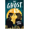 Image de The Ghost of Us: A swoony sapphic YA romance