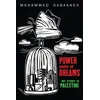 Image de Power Born of Dreams: My Story Is Palestine