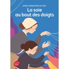 Image de La soie au bout des doigts