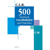 Image de CLR 500 exercices de vocabulaire pour l'expression CM - Livre de l'élève - Ed.2002