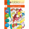 Image de Le Bibliobus N° 19 CP/CE1 - Corps et Santé - Livre de l'élève - Ed.2007