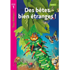 Image de Des bêtes bien étranges Niveau 1 - Tous lecteurs ! - Livre élève - Ed. 2012