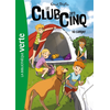 Image de Le Club des Cinq (nouvelle édition), Tome 10 - Le Club des Cinq va camper