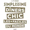 Image de Simplissime Les dîners chics les plus faciles du monde