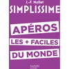 Image de SIMPLISSIME Apéros les plus faciles du monde