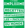 Image de SIMPLISSIME - Les recettes végétariennes les plus faciles du monde