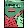 Image de Mise en pratique : Exercices de vocabulaire - Livre de l'élève (Intermédiaire) - Mise en pratique Vocabulaire - Intermédiaire - Livre de l'élève