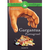 Image de Bibliocollège - Gargantua / Pantagruel, François Rabelais