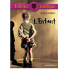 Image de Bibliocollège - L'Enfant, Jules Vallès