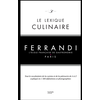 Image de Le lexique culinaire : tout le vocabulaire de la cuisine et de la pâtisserie de A à Z expliqué en 1.500 définitions et photographies