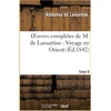Image de Oeuvres complètes de M.de Lamartine. Voyage en Orient T. 6