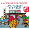 Image de Monsieur Madame - La caserne de pompiers des Monsieur Madame
