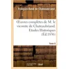 Image de Oeuvres complètes de M. le vicomte de Chateaubriand. T. 6, Etudes Historiques T3