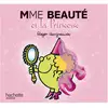 Image de Monsieur-Madame - les Madames Madame Beauté et La Princesse