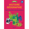 Image de Histoire géographie CM2, cycle 3 : cahier d'activités interdisciplinaires : nouvaux programmes 2016