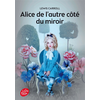 Image de Alice de l'autre côté du miroir - Texte intégral