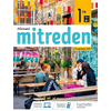 Image de Mitreden, allemand 1re A2+-B1 : programme 2019