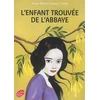 Image de L'enfant trouvée de l'abbaye