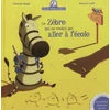 Image de Mamie Poule raconte. Vol. 11. Le zèbre qui ne voulait pas aller à l'école