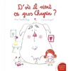 Image de D'où il vient ce gros chagrin ?