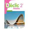 Image de Mathématiques Déclic 2nde - Livre Élève - Ed. 2019