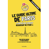 Image de Le guide ultime de Paris : un peu de street, beaucoup de food