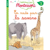 Image de En route pour la savane, niveau 2 - J'apprends à lire Montessori