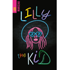 Image de Lilly the kid : conte de fées (pour grandes filles)
