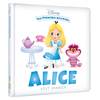 Image de DISNEY - Mes Premières Histoires - Alice veut grandir - .