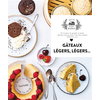 Image de Gâteaux légers, légers... : 33 recettes de grands et petits gâteaux aériens pour vous faire plaisir élaborées avec amour