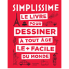 Image de Simplissime : le livre pour dessiner à tout âge le + facile du monde