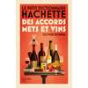 Image de Le petit dictionnaire Hachette des accords mets et vins