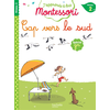 Image de Cap vers le Sud, niveau 2 - J'apprends à lire Montessori