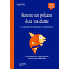 Image de Comme un poisson dans ma classe ou Comment j'ai enfin réussi à différencier ! : un roman pédagogique pour aider l'enseignant(e) à mettre en pratique la différenciation