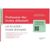 Image de L'école au quotidien - Professeur des écoles débutants - La Classe mode d'emploi PDF WEB - Ed. 2020