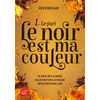 Image de Le noir est ma couleur. Vol. 1. Le pari