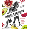 Image de L'assiette de la sportive : recettes équilibrées pour tous les moments de la journée