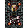 Image de Le Tribut des Dieux - Octavia - Qu'ils renaissent de mes mensonges