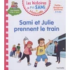 Image de Les histoires de P'tit Sami Maternelle (3-5 ans) : Sami et Julie prennent le train