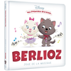 Image de DISNEY - Mes Premières histoires - Berlioz joue de la musique